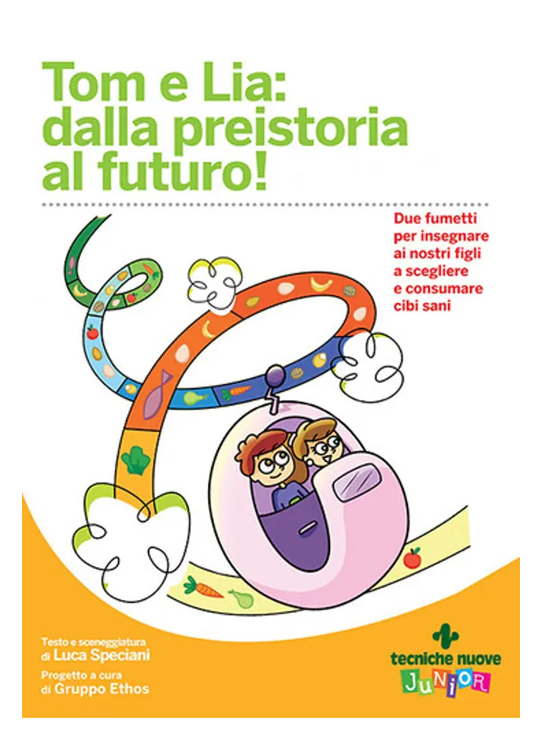 Tom e Lia: dalla preistoria al futuro!