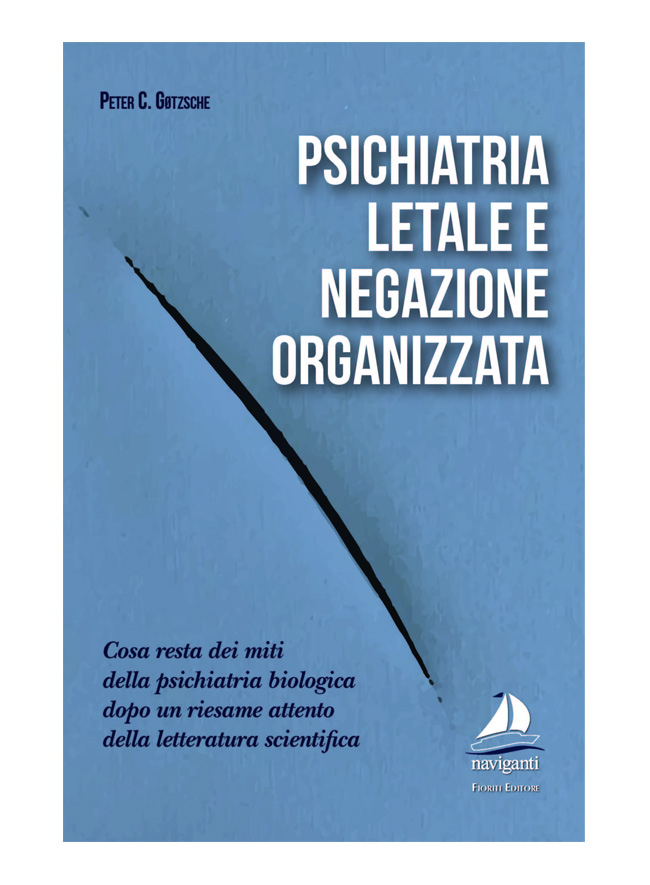 Psichiatria letale e negazione organizzata