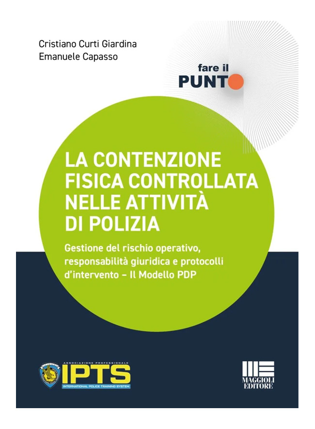 La contenzione fisica controllata nelle attività di Polizia