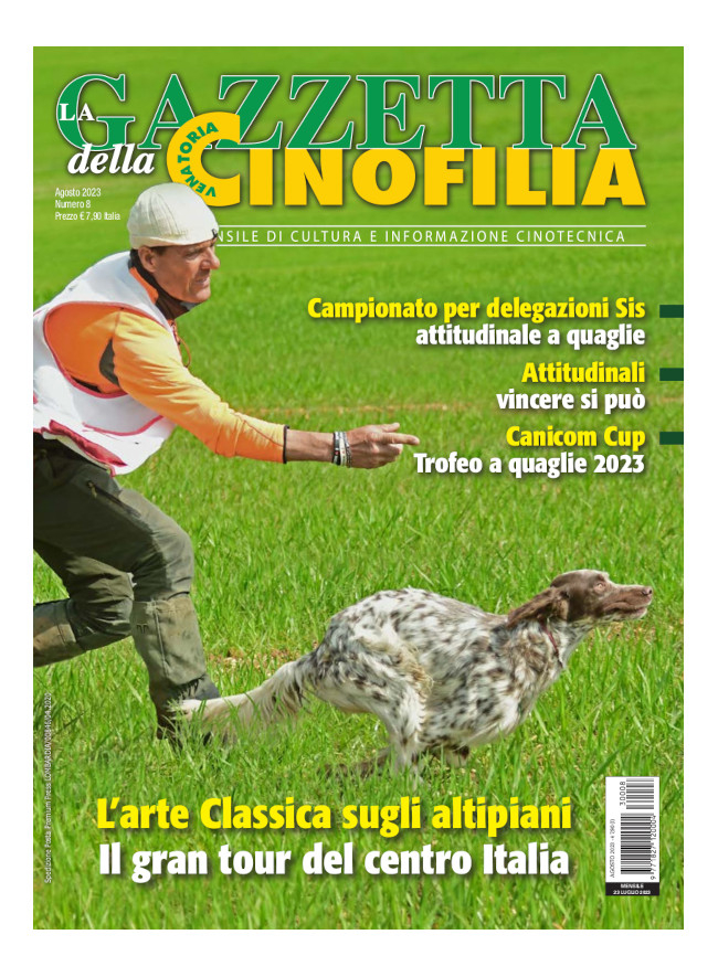 GAZZETTA DELLA CINOFILIA - Agosto 2023 - digitale
