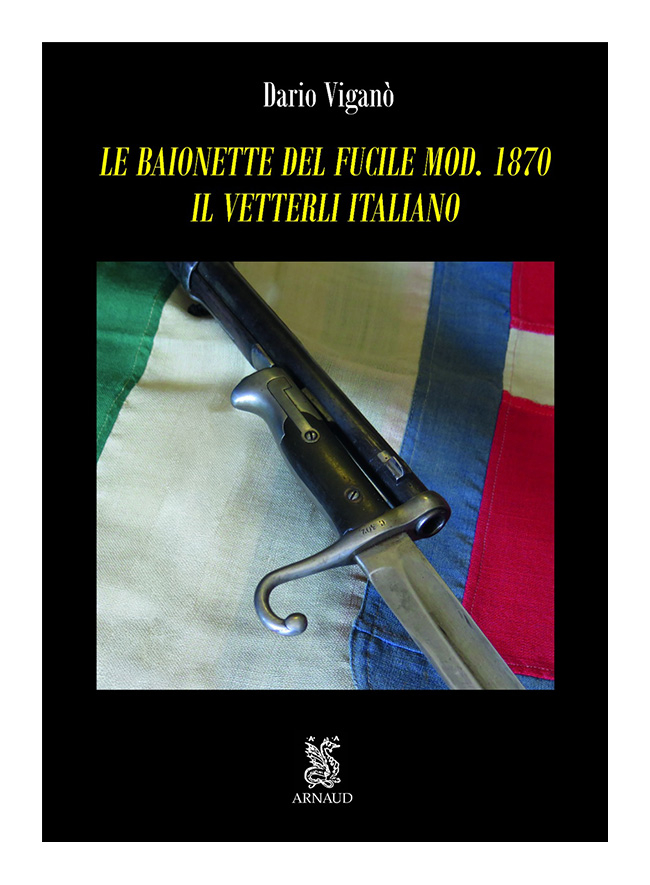 Le Baionette del fucile  mod.1870 il Vetterli Italiano