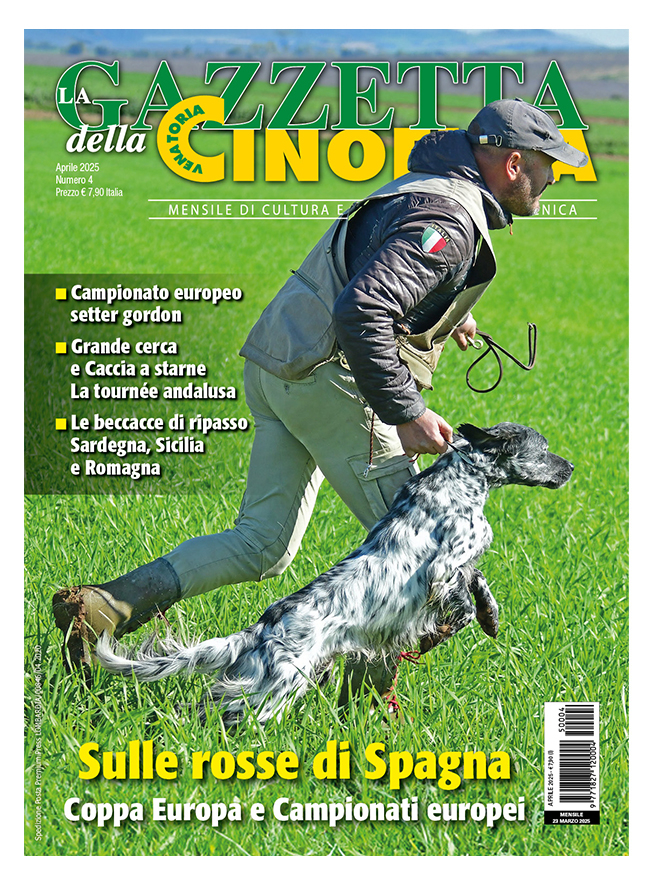 GAZZETTA DELLA CINOFILIA - Aprile 2025 - digitale